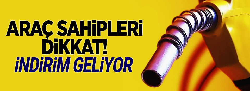 Araç sahipleri dikkat! İndirim geliyor