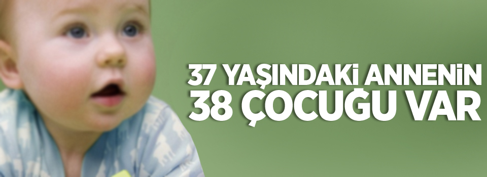 37 yaşındaki Ugandalı annenin 38 çocuğu var