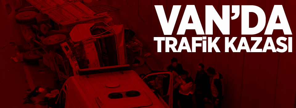 Van’da trafik kazası; 1 yaralı