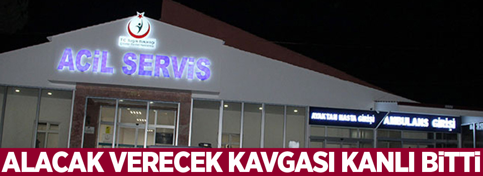 Alacak verecek kavgası kanlı bitti: 3 ölü