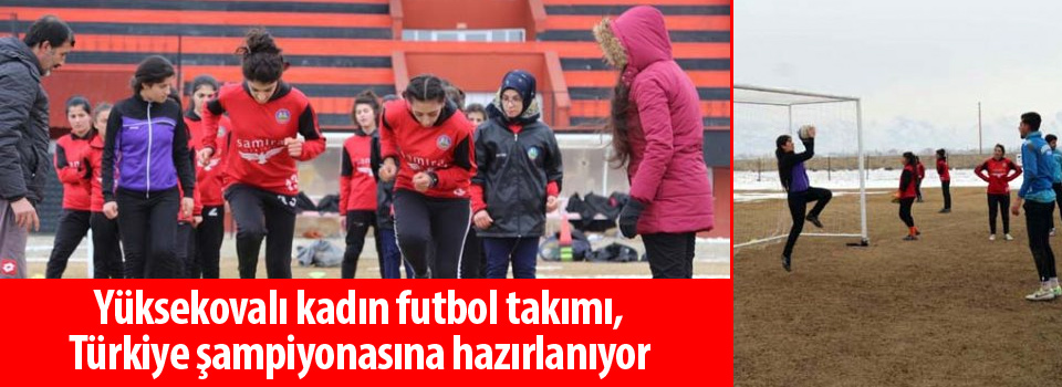 Kadın futbol takımı, Türkiye Şampiyonası'na hazırlanıyor