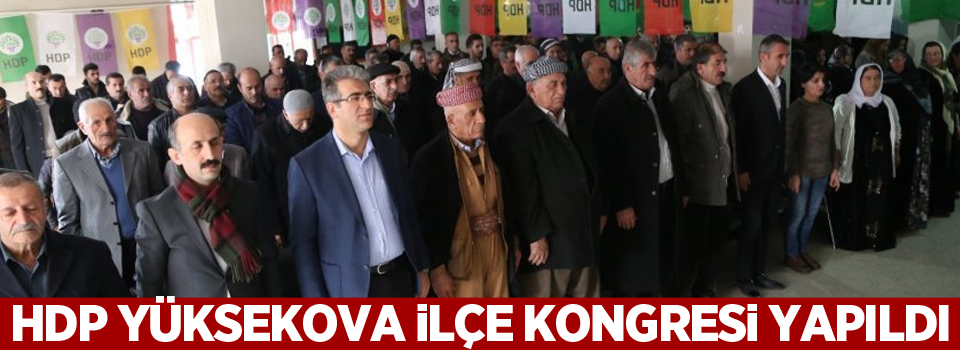 HDP Yüksekova ilçe kongresi yapıldı