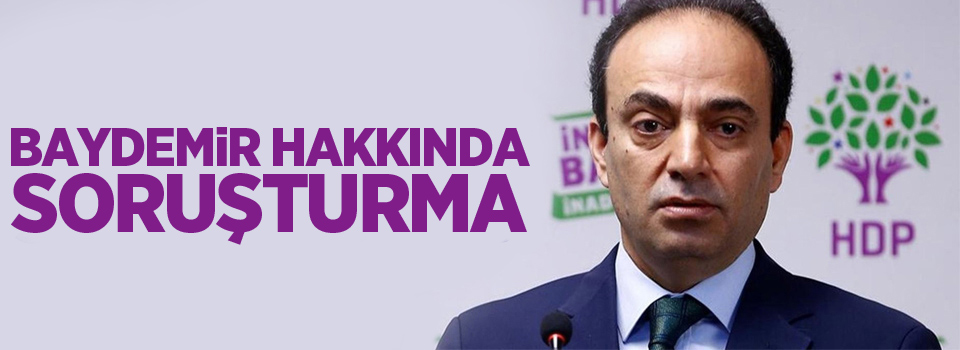 Osman Baydemir hakkında soruşturma