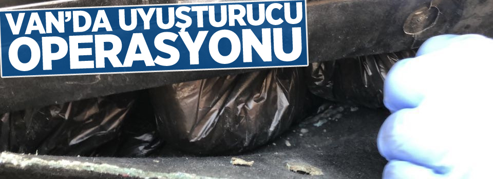 Van’da uyuşturucu operasyonu