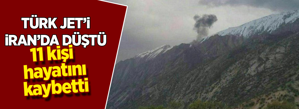 Türk Uçağı İran'da düştü: 11 ölü