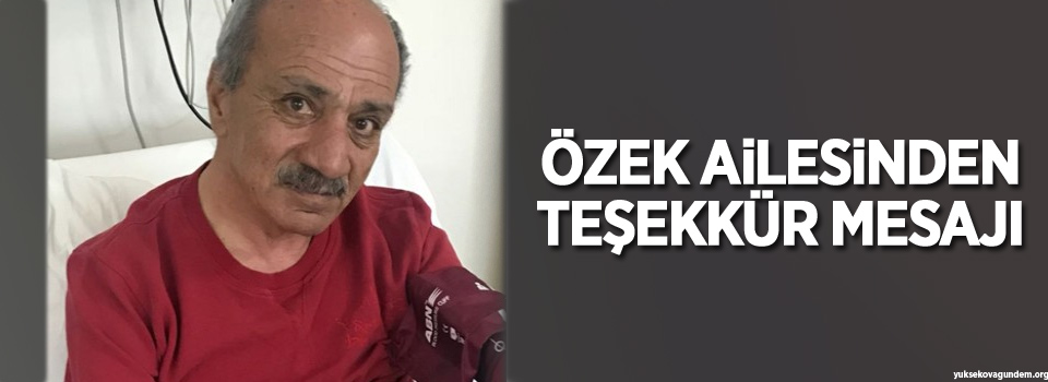 Özek Ailesinden teşekkür mesajı