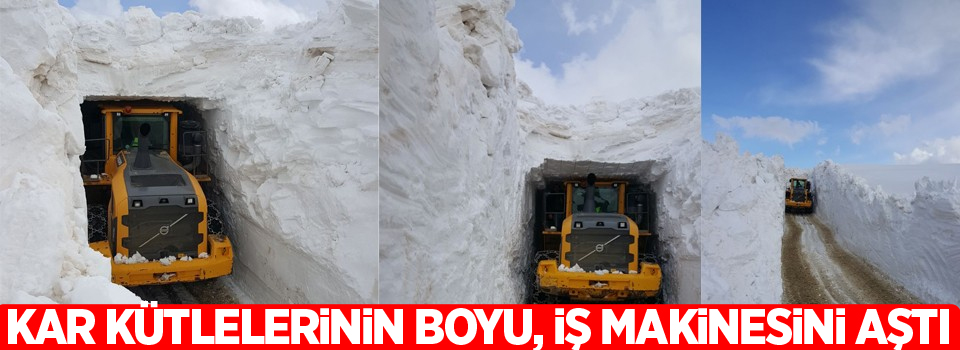 Kar kütlelerinin boyu, iş makinesini aştı