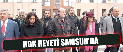 ﻿HDK heyeti Samsun'da