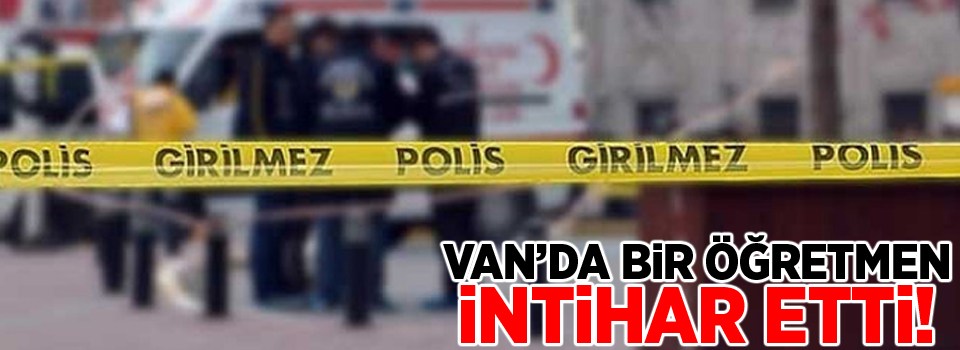 Eşi ile Tartışan Öğretmen İntihar Etti