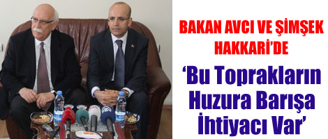 İki Bakan Hakkari'de