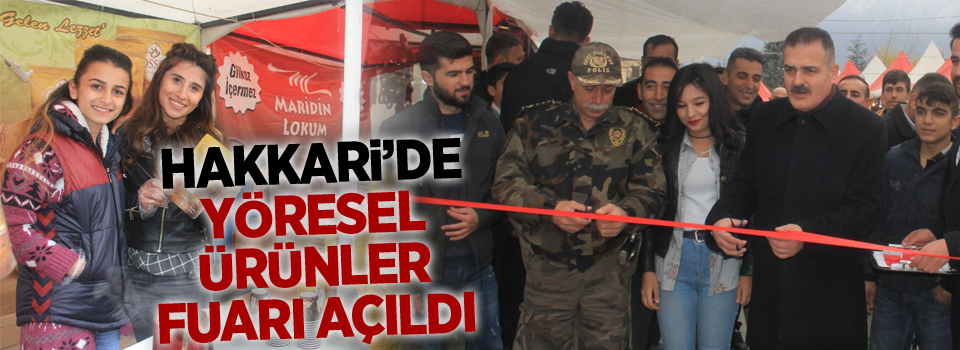 Hakkari'de, yöresel ürünler fuarı açıldı