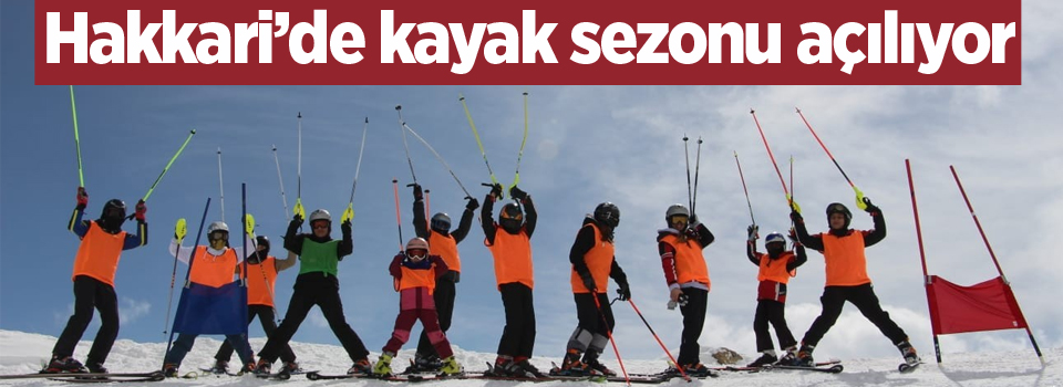 Hakkari’de kayak sezonu açılıyor