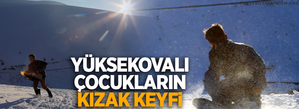 Yüksekovalı çocukların kızak keyfi