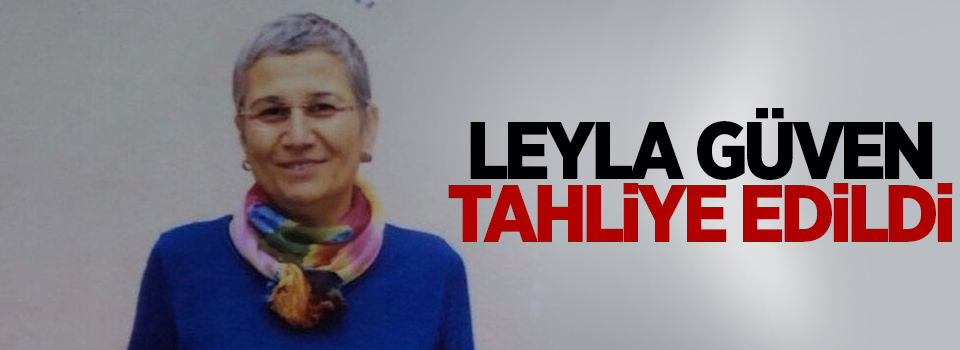 Leyla Güven tahliye edildi