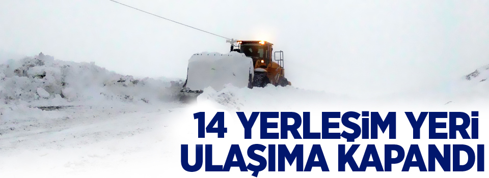 Hakkari’de 14 yerleşim yeri kapandı