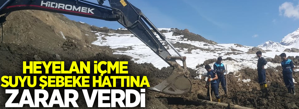 Heyelan içme suyu şebeke hattına zarar verdi