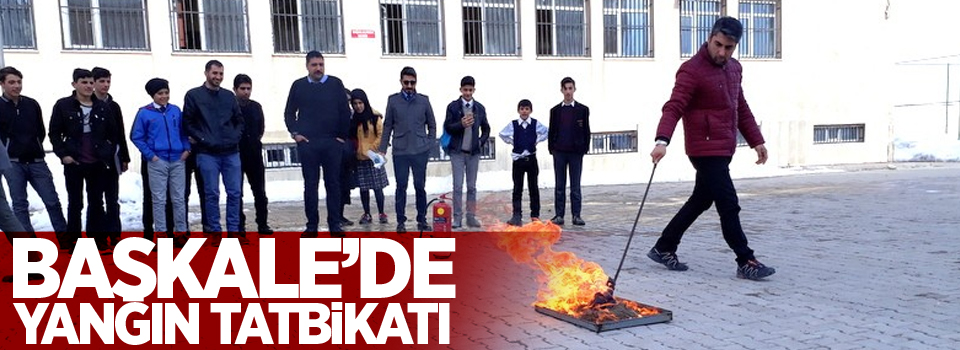 Başkale’de yangın eğitimi ve tatbikatı