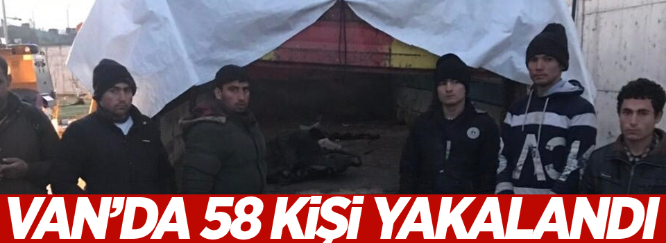 Van’da 58 kaçak göçmen yakalandı