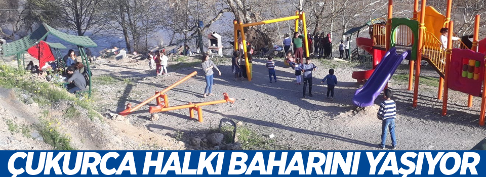 Çukurca halkı baharını yaşıyor