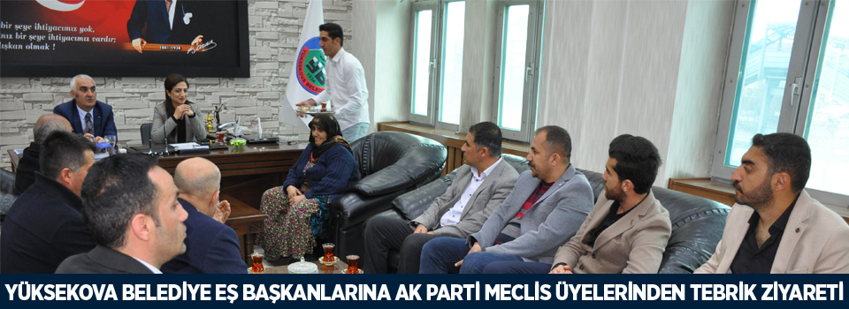 Eş Başkanlarına AK Parti Meclis üyelerinden tebrik ziyareti