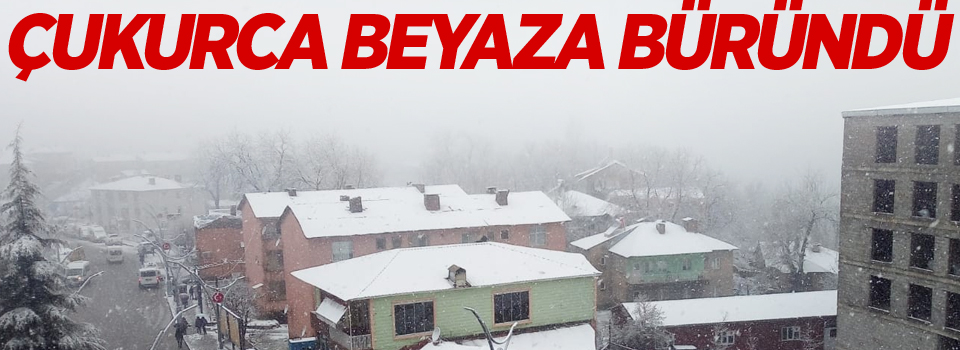 Çukurca beyaza büründü