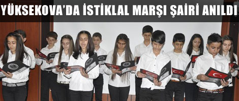 Yüksekova'da İstiklal Marşı Şairi Anıldı