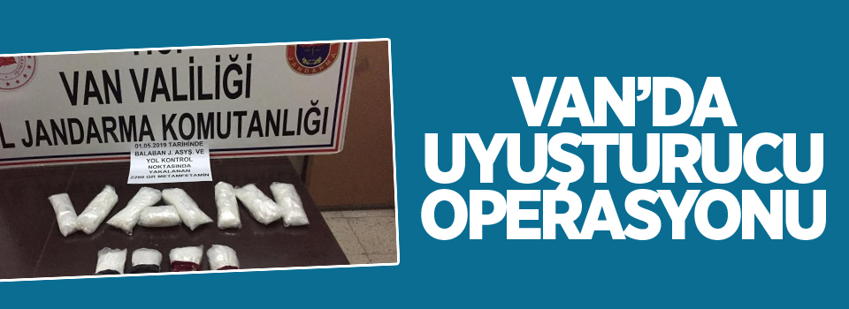 Van'da uyuşturucu operasyonu