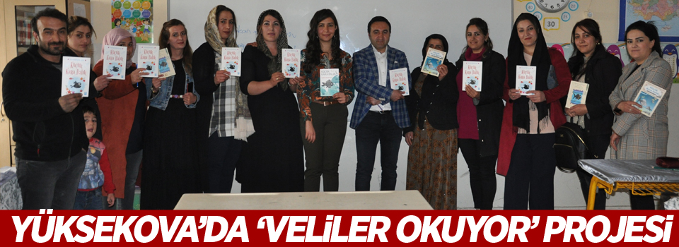 Yüksekova'da ‘Veliler Okuyor’ projesi