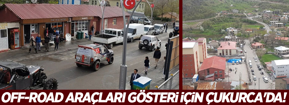 Off-road araçları gösteri için Çukurca'da