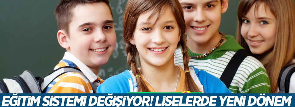 Eğitim sistemi değişiyor! Liselerde yeni dönem