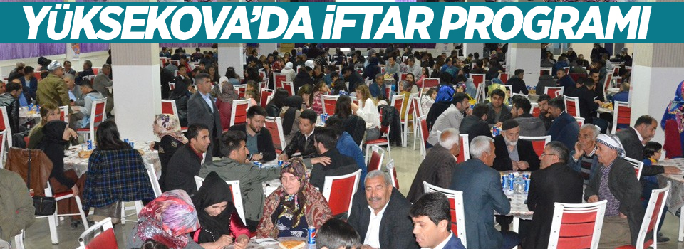 Yüksekova'da iftar programı
