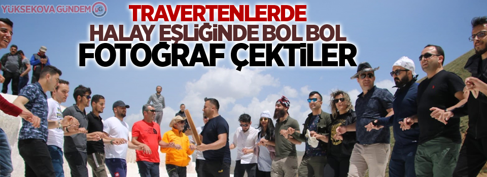 Travertenlerde halay eşliğinde bol bol fotoğraf çektiler