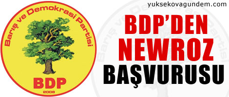 BDP'den 'Newroz' başvurusu