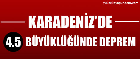Karadeniz'de deprem