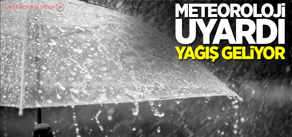 Meteorolojiden sağanak yağış uyarısı