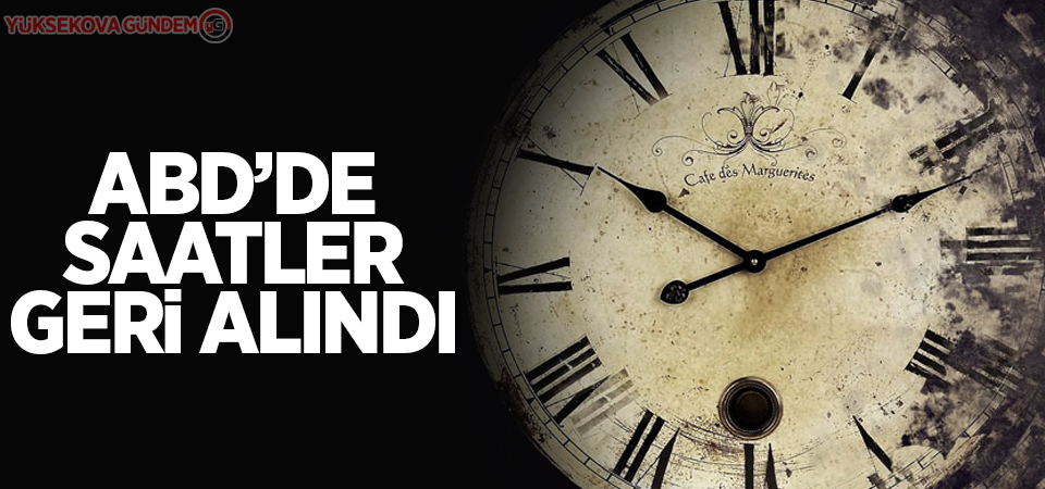 ABD'de saatler geri alındı