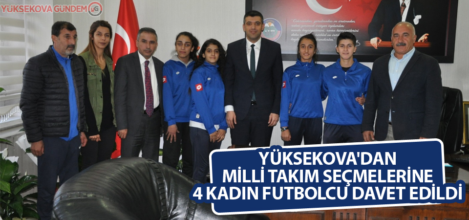 Yüksekova'dan Milli Takım Seçmelerine 4 Kadın Futbolcu