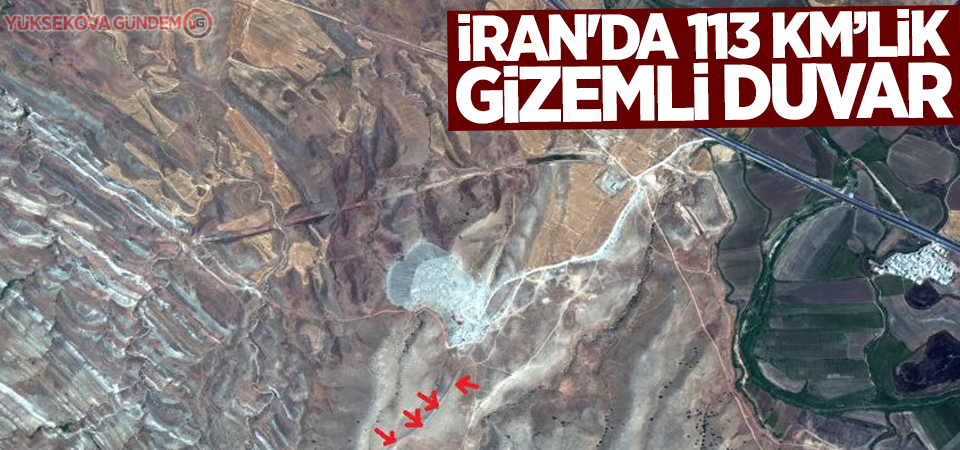 İran'da 113 km’lik gizemli duvar