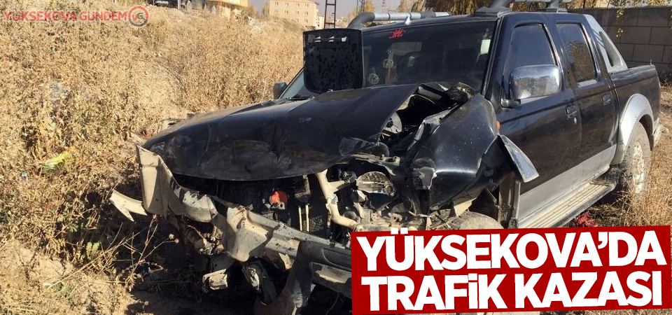 Yüksekova'da kaza: 3 Yaralı
