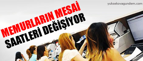 Memurların Mesai Saatleri Değişiyor