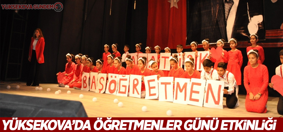 Yüksekova'da öğretmenler günü etkinliği