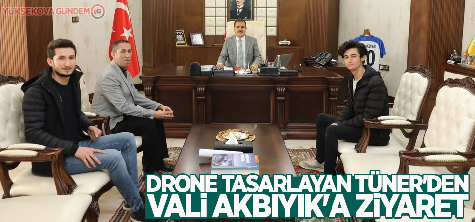 Drone tasarlayan Tüner'den Vali Akbıyık'a ziyaret
