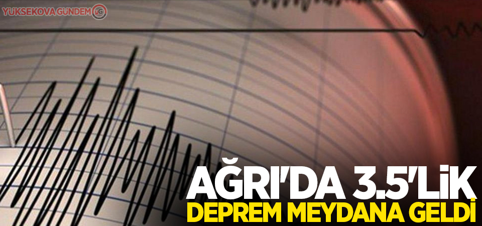 Ağrı'da 3.5'lik deprem