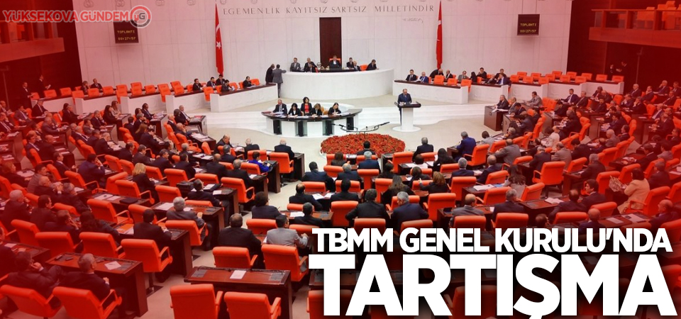 TBMM Genel Kurulu'nda tartışma