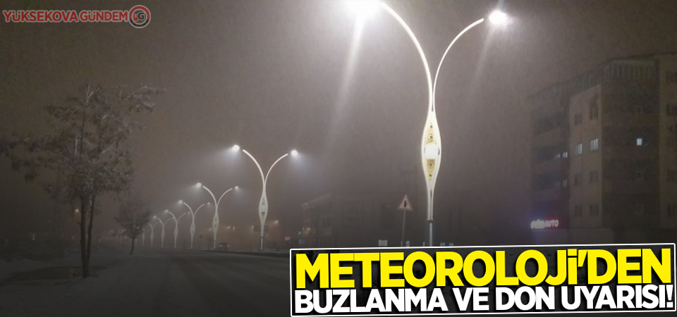 Meteorolojiden buzlanma ve don uyarısı