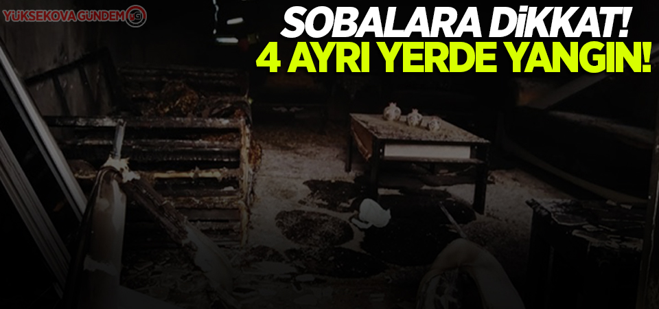 Sobalara dikkat! 4 ayrı yerde yangın!