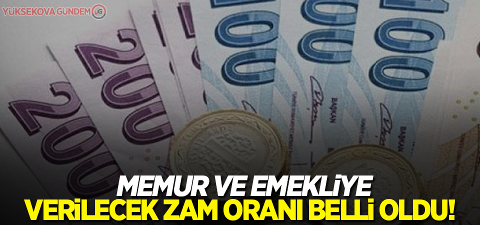 Memur ve emekliye verilecek zam oranı belli oldu!