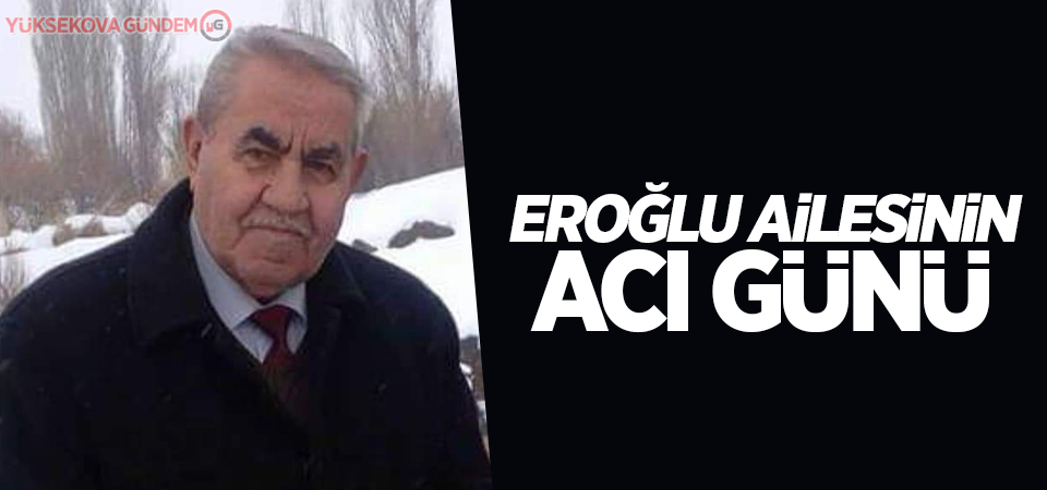 Eroğlu ailesinin acı günü