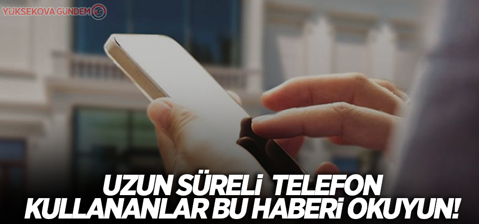 Cep telefonu kamburlaştırıyor