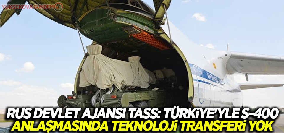 Tass: Türkiye'yle S-400 anlaşmasında teknoloji transferi yok
